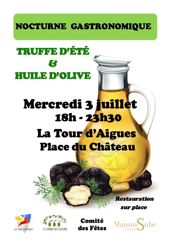 Nocturne gastronomique truffe d'été et huile d'olive